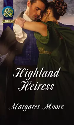 Highland Heiress, Margaret Moore