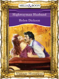 Highwayman Husband, Хелен Диксон