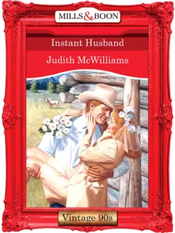 Instant Husband Judith McWilliams