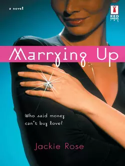 Marrying Up, Jackie Rose