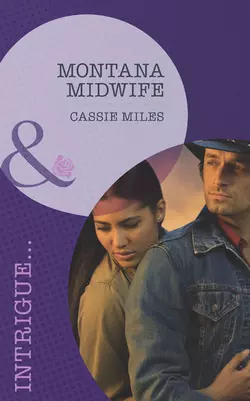 Montana Midwife, Cassie Miles