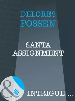 Santa Assignment Delores Fossen