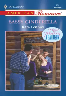 Sassy Cinderella, Kara Lennox