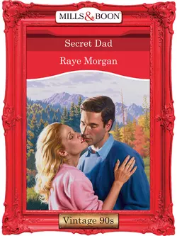 Secret Dad, Raye Morgan