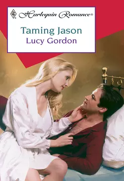 Taming Jason, Lucy Gordon