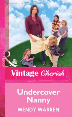 Undercover Nanny, Wendy Warren