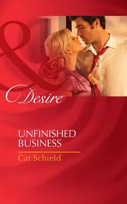 Unfinished Business, Cat Schield