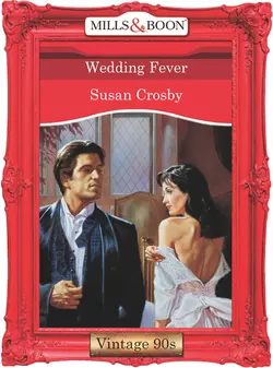 Wedding Fever Susan Crosby