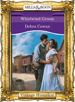 Whirlwind Groom Debra Cowan