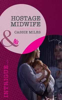 Hostage Midwife, Cassie Miles