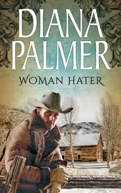 Woman Hater, Diana Palmer