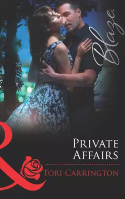 Private Affairs, Tori Carrington