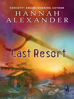 Last Resort Hannah Alexander