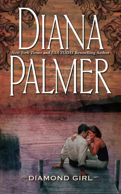 Diamond Girl, Diana Palmer