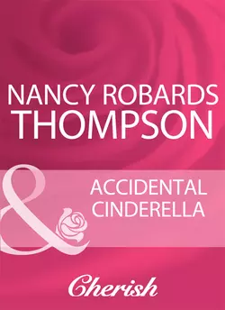 Accidental Cinderella, Nancy Thompson