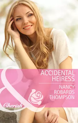 Accidental Heiress Nancy Thompson