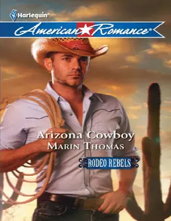 Arizona Cowboy, Marin Thomas