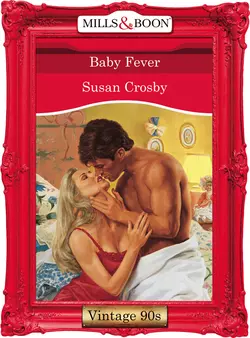 Baby Fever Susan Crosby