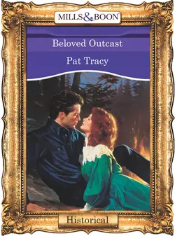 Beloved Outcast, Pat Tracy