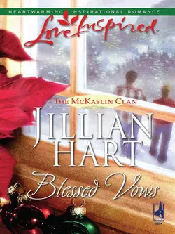 Blessed Vows, Jillian Hart