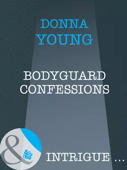 Bodyguard Confessions, Donna Young