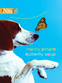 Butterfly Soup, Nancy Pinard