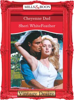 Cheyenne Dad Sheri WhiteFeather