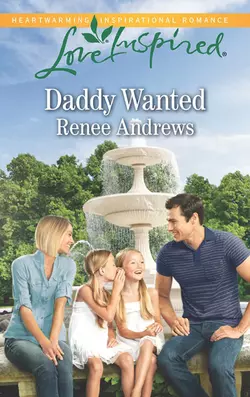 Daddy Wanted, Renee Andrews