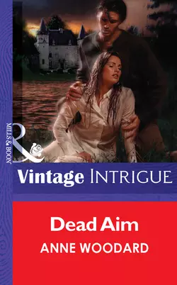 Dead Aim, Anne Woodard