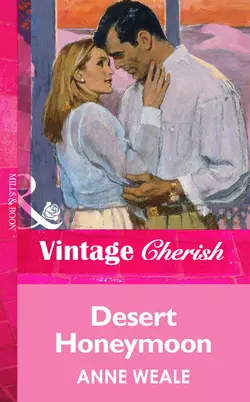 Desert Honeymoon, ANNE WEALE