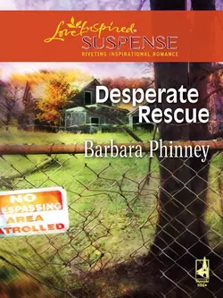 Desperate Rescue Barbara Phinney