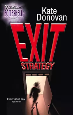 Exit Strategy, Kate Donovan