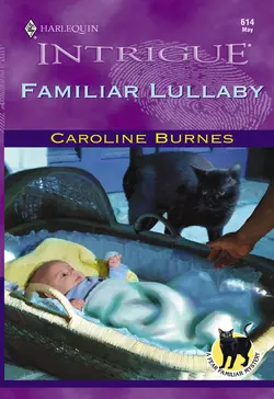 Familiar Lullaby Caroline Burnes