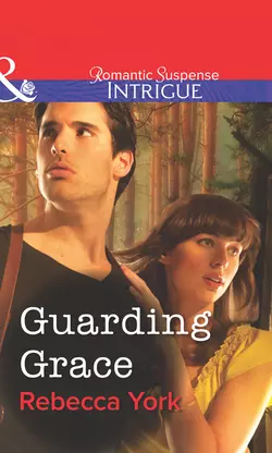 Guarding Grace, Rebecca York