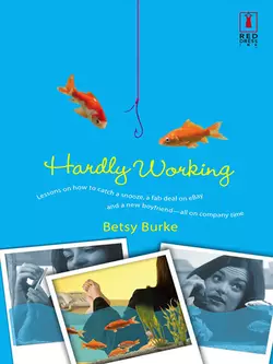 Hardly Working, Betsy Burke