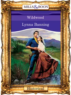 Wildwood, Lynna Banning