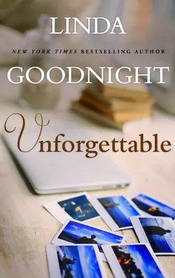 Unforgettable, Linda Goodnight