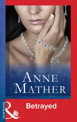 Betrayed Anne Mather