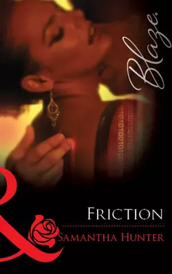 Friction, Samantha Hunter