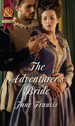 The Adventurer′s Bride, June Francis