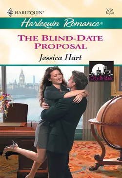 The Blind-date Proposal Jessica Hart