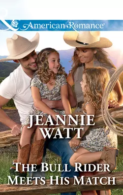 The Bull Rider Meets His Match, Jeannie Watt