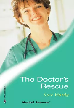 The Doctor′s Rescue, Kate Hardy