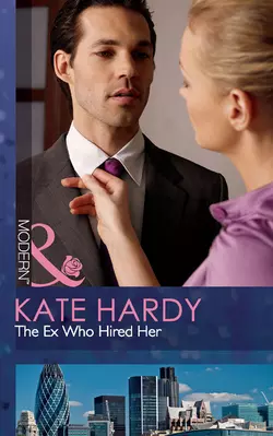 The Ex Who Hired Her, Kate Hardy