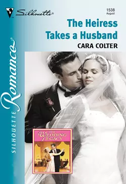 The Heiress Takes A Husband, Cara Colter