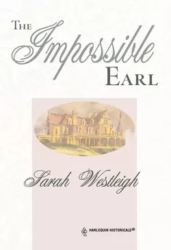 The Impossible Earl, Sarah Westleigh