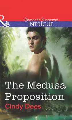 The Medusa Proposition Cindy Dees