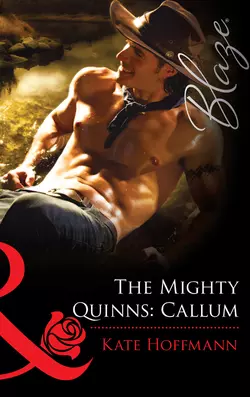 The Mighty Quinns: Callum, Kate Hoffmann