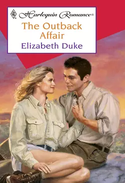 The Outback Affair Elizabeth Duke