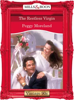 The Restless Virgin Peggy Moreland